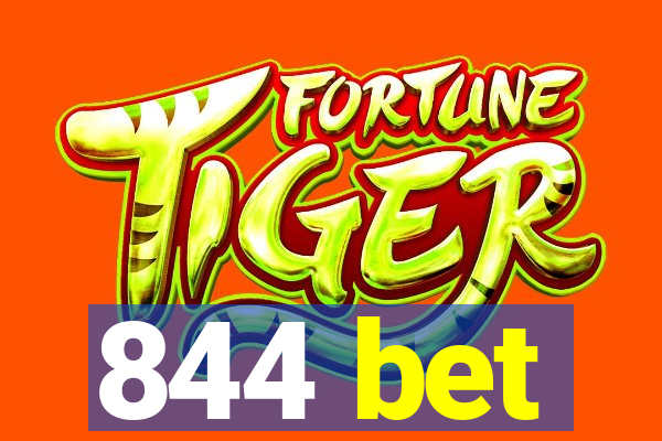 844 bet